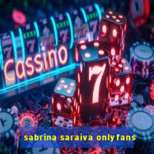 sabrina saraiva onlyfans